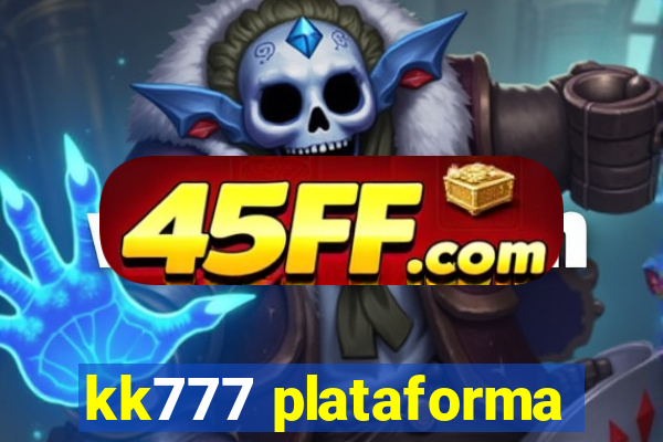 kk777 plataforma